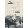 No Free Left: The Futures of Indian Communism