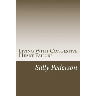 Living with Congestive Heart Failure