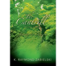 The Cantrill Book Three: Journey to Chrysom