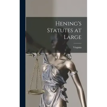 Hening's Statutes at Large
