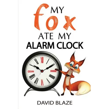My Fox Ate My Alarm Clock