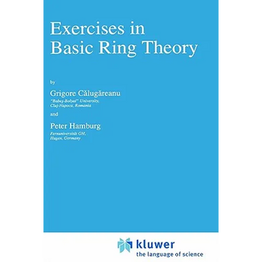 Exercises in Basic Ring Theory