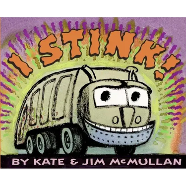 I Stink!