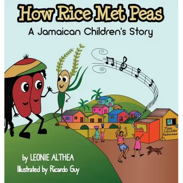 How Rice Met Peas: A Jamaican Children's Story