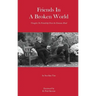 Friends in a Broken World: Thoughts On Friendship From the Emmaus Road
