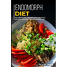 Endomorph Diet: 40+ Smoothies, Dessert and Breakfast Recipes designed for Endomorph diet