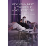 Giving the Best of Yourself to Your Spouse: Couples Daily Devotional