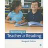 Becoming a Teacher of Reading