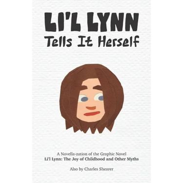 Li'l Lynn Tells It Herself: A Novella-zation