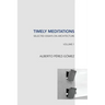 Timely Meditations, vol.1: Architectural Theories and Practices
