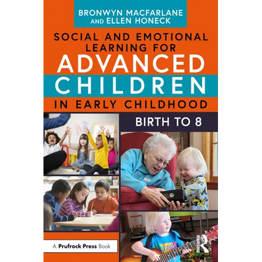 Social and Emotional Learning for Advanced Children in Early Childhood: Birth to 8