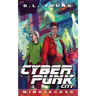 Cyberpunk City Book Four: Mindjacked