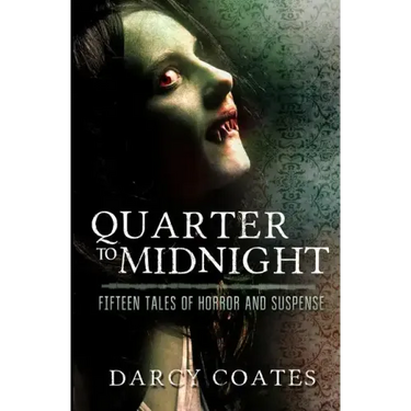 Quarter to Midnight: Fifteen Tales of Horror and Suspense