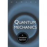 Quantum Mechanics: A Conceptual Approach