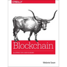 Blockchain: Blueprint for a New Economy