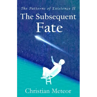 The Patterns of Existence II: The Subsequent Fate