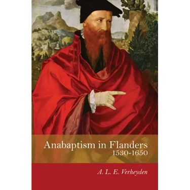 Anabaptism in Flanders 1530-1650