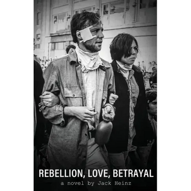 Rebellion, Love, Betrayal