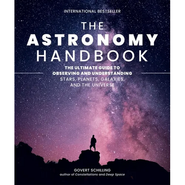 The Astronomy Handbook: The Ultimate Guide to Observing and Understanding Stars, Planets, Galaxies, and the Universe