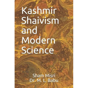 Kashmir Shaivism and Modern Science