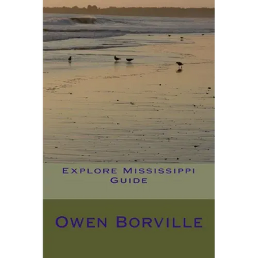 Explore Mississippi Guide