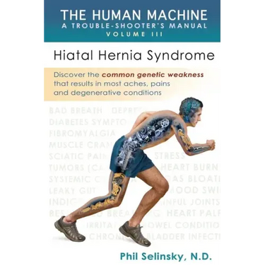 The Human Machine: A Trouble-Shooter's Manual Volume III