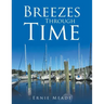 Breezes Through Time