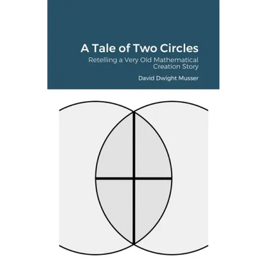 A Tale of Two Circles: Retelling a Very Old Mathematical Creation Story