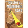 The Mystery of Mammoth Cave
