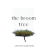 The Broom Tree