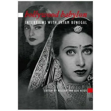Bollywood Babylon: Interviews with Shyam Benegal