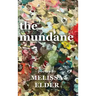 The Mundane