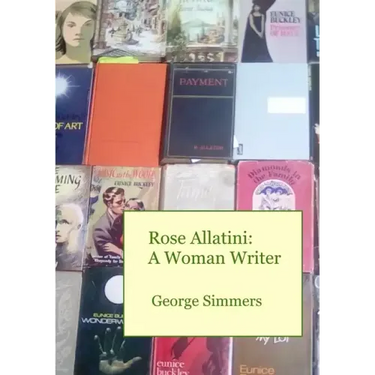 Rose Allatini: A Woman Writer