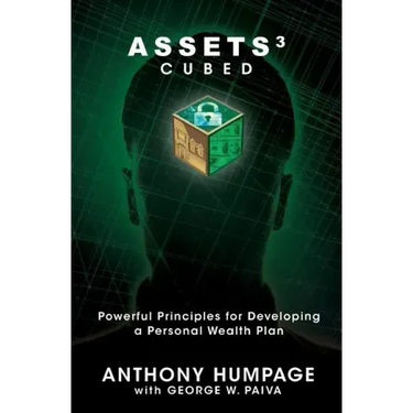 Assets Cubed: Powerful Principles for Developing a Personal Wealth Plan