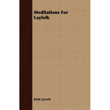 Meditations For Layfolk