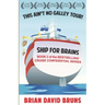 Ship for Brains: Cruise Confidential 2