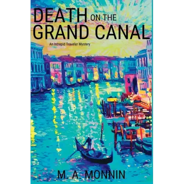 Death on the Grand Canal: An Intrepid Traveler Mystery