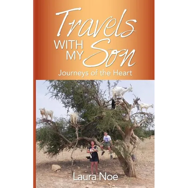 Travels With My Son: Journeys of the Heart