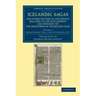 Icelandic Sagas and Other Historical Documents Relating to the Settlements and Descents of the Northmen of the British Isles - Volume 3