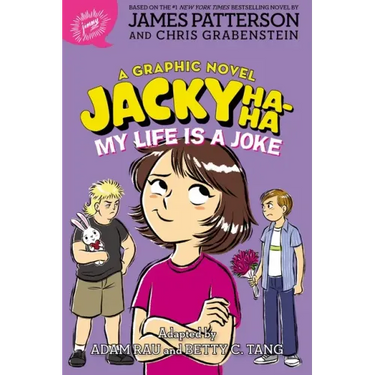 Jacky Ha-Ha: My Life Is a Joke (a Graphic Novel)