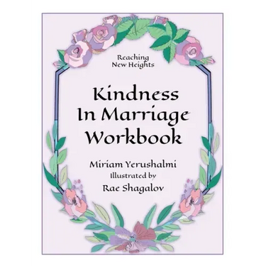 Reaching New Heights Through Kindness in Marriage Workbook