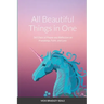 All Beautiful Things in One: 365 Days of Prayer and Reflection on Friendship, Faith, and Love