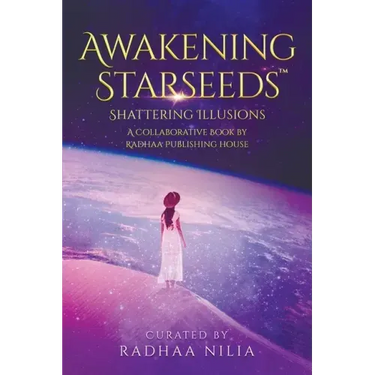 Awakening Starseeds: Shattering Illusions