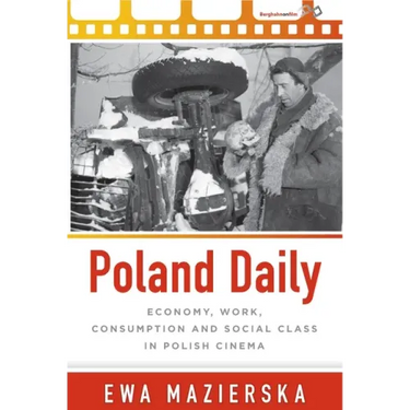 Poland Daily: Economy, Work, Consumption and Social Class in Polish Cinema