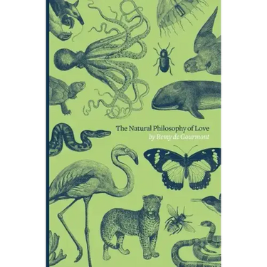 The Natural Philosophy of Love