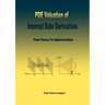 PDE Valuation of Interest Rate Derivatives: From Theory To Implementation