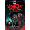 The Sinister Sisters and Other Terrifying Tales (Are You Afraid of the Dark? Graphic Novel #2): Volume 2