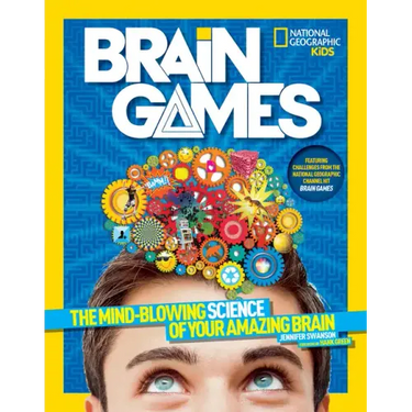 National Geographic Kids Brain Games: The Mind-Blowing Science of Your Amazing Brain