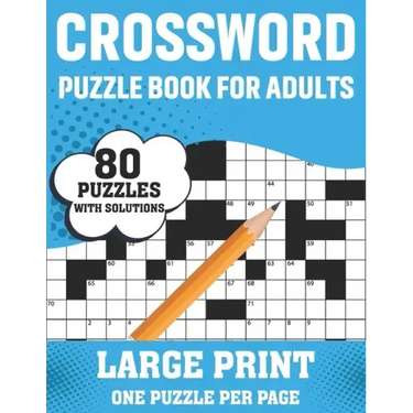 Crossword Puzzle Book For Adults: 80 Large Print Brain Relaxing Quick Daily Crossword Puzzles Book For Adults Seniors For Making A Puzzle Journey From