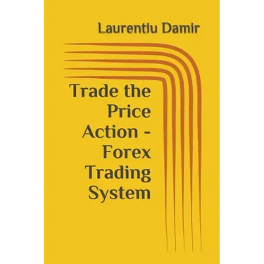 Trade the Price Action - Forex Trading System